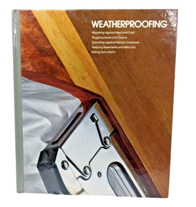 Weatherproofing Home Repair Improvement Time Life Books Hardcover 9780809423705 - Picture 1 of 21