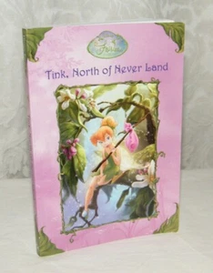 Disney Fairies Tink, North of Never Land - Random House Paperback Book - RL: 2.7 - Picture 1 of 3
