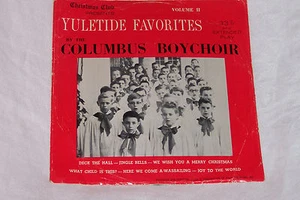 Columbus Boychoir 33 1/3RPM Yuletide Favorites Vol. II w/picture sleeve 7" - Picture 1 of 4