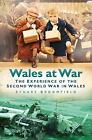 Wales at War - 9780752451909