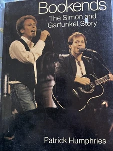 Bookends the Simon & Garfunkel story by Patrick Humphries Prometheus books - Picture 1 of 15