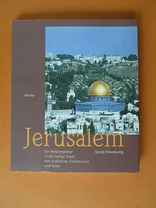 Jerusalem, Ein Reisebegleiter in die heilige Stadt von Judentum.. Georg Röwekamp - Imagen 1 de 1