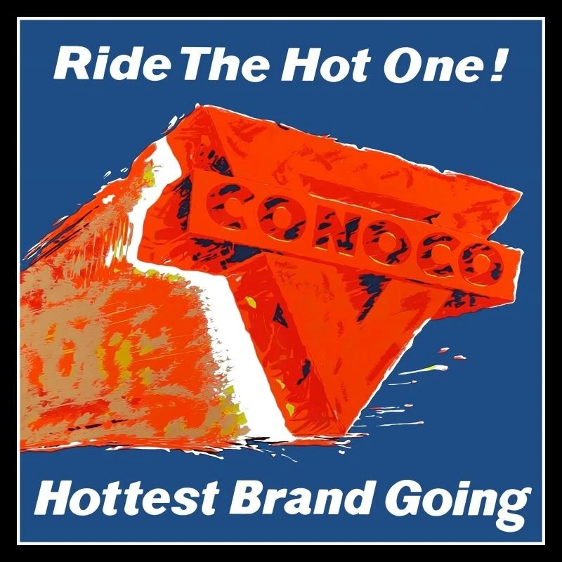 CONOCO Gasoline - Ride the Hot One! NEW Sign 40" Dia. Square USA STEEL XXL Size Foto 1 de 1