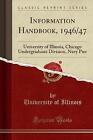 Information Handbook, 1946/47, University of Illin