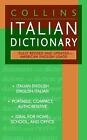 Collins Italian Dictionary: American English Usage by Harpercollins Publishers (