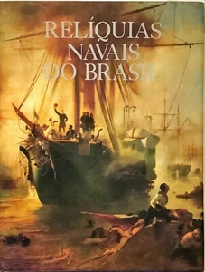 RELìQUIAS NAVAIS DO BRASIL - 1983 - Foto 1 di 1