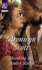 Breaking the Rake's Rules (Rakes of the Caribbean - Book 3) by Bronwyn Scott The