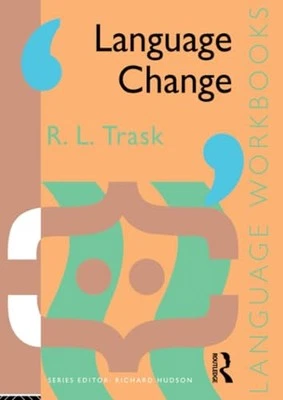 Language Change (Language Workbooks) by Trask, Larry Paperback Book The Cheap - Image 1 of 2