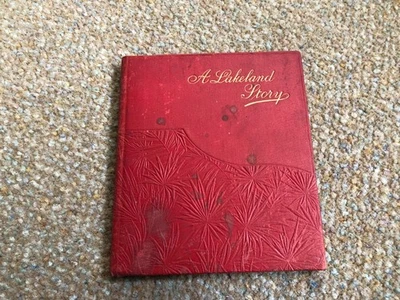 A LAKELAND STORY by Harriet Kendall c1890 beautifully illustrated Victorian poem - Image 1 of 4