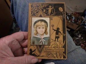 3A -Vintage 1890 embossed hardback book- "A Summer at Aunt Helen's"-46 pages - Bild 1 von 5