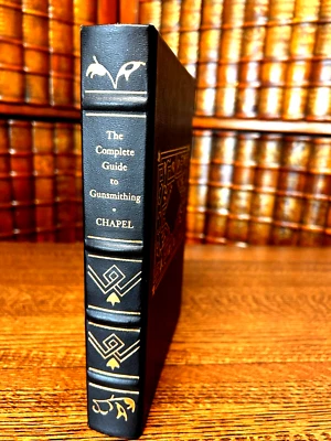 The Complete Guide to Gunsmithing, Charles E Chapel; Leather Firearms Classics Foto 1 de 4