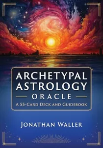 Archetypal Astrology Oracle: A 55-Card Deck and Guidebook by Jonathan Waller Car - Picture 1 of 1