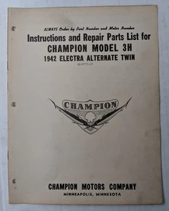 1942 CHAMPION MODEL 3H ELECTRA ALTERNATE OPERATING INSTRUCTIONS & PARTS MANUAL - Picture 1 of 4