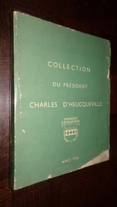 CATALOGUE VENTE COLLECTION DU PRESIDENT CHARLES D'HEUCQUEVILLE - Mars 1936 - Foto 1 di 12