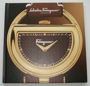 Salvatore Ferragamo Timepieces Collection Watches Hard Cover Catalog 48 Pages - Picture 1 of 10