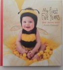 My first five years (Baby record book by Anne Geddes) brand new and sealed