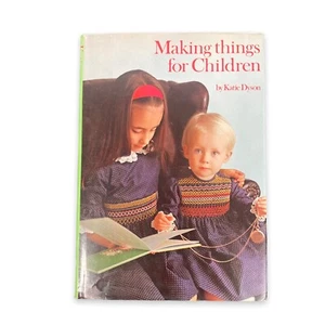 Making Things For Children By Katie Dyson - H/C - Tracking - Picture 1 of 9