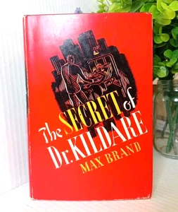 The Secret of Dr Kildare by Max Brand (Frederick Faust) 1st Edition 1940 RARE - Imagen 1 de 7