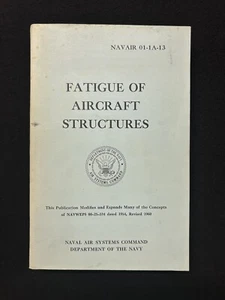 FATIGUE OF AIRCRAFT STRUCTURES 1960 rev NAVAIR SC - Imagen 1 de 5