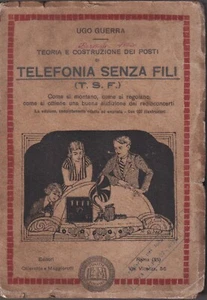 Guerra - Teoria e Costruzione dei Posti di Telefonia senza Fili III Edz, 1925 - Picture 1 of 5