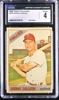 1966 TOPPS VENEZUELAN #230 JOHNNY CALLISON CGC 4 VG/EX PHILLIES 3737 - Image 1 of 2