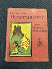 DENSLOW'S HUMPTY DUMPTY AND OTHER STORIES 1903 M A DONOHUE ED W W DENSLOW
