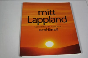 Mitt Lappland Sarek Kebnekaise Torne Trask by Sven Hornell 1982 - Picture 1 of 11