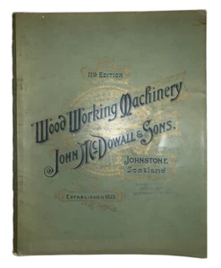 19th CENTURY TRADE CATALOG, WOOD WORKING MACHINERY, JOHN MCDOWALL & SONS - Picture 1 of 12
