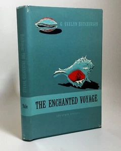 Hutchinson THE ENCHANTED VOYAGE and Other Studies 1962 Biology Art - Imagen 1 de 11