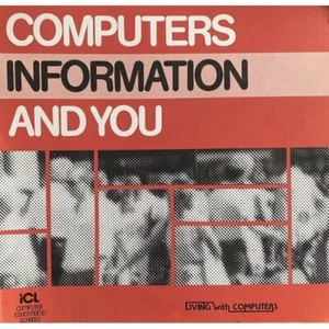 Computers Information and You, ICL Computer Education in Schools 1983 PB FREE PP - Picture 1 of 10