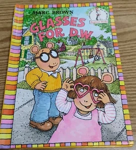 MARC BROWN-GLASSES FOR D.W(BEGINNER BOOKS) 1996 HARDBACK BOOK - Picture 1 of 5