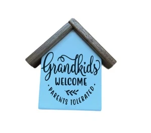 Fun Freestanding Wooden House Shaped Sign, Shelf Sitter. Grandkids Welcome - Picture 1 of 3