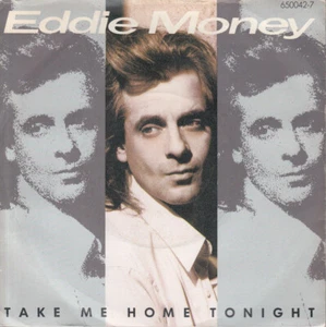 Eddie Money - Take Me Home Tonight 7", Single Near Mint (NM or M-) - Foto 1 di 4