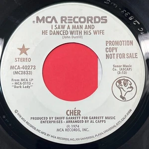 Cher I Saw a Man and He Danced With His Wife 45 Pop WLP Promo Stereo 1974 MCA - Imagen 1 de 4