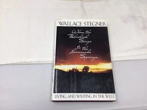 Wallace Stegner / WHERE THE BLUEBIRD SINGS TO THE LEMONADE SPRINGS Signed 1st Ed - Foto 1 di 5