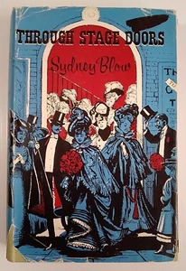 Through Stage Doors: or Memories of Two in the Theatre  By Sydney Blow - Bild 1 von 16