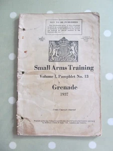 SMALL ARMS TRAINING MILITARY MANUAL VOL 1 PAMPHLET NO. 13 GRENADE 1937 - Picture 1 of 8