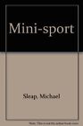 Mini-sport By Michael Sleap