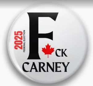 F Carney 2025 Federal Election Anti-Liberal Party Canadian 2" Pin Button Lapel - Picture 1 of 1