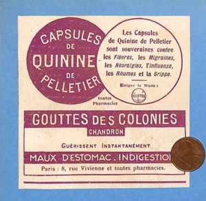 PARIS / CAPSULES DE QUININE PELLETIER / GOUTTES CHANDRON / PUBLICITÉ 1913 - Imagen 1 de 1