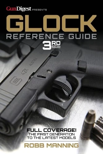 Robb Manning Glock Reference Guide, 3rd Edition (Paperback) - Image 1 of 1
