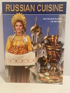 Russian Cuisine by Lydia Liakhovskaya Cookbook & Authentic Recipes Paperback - Picture 1 of 6