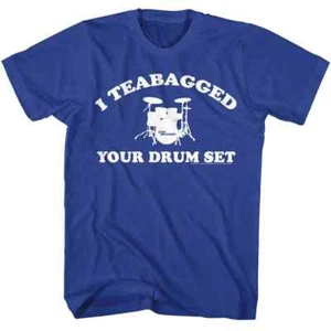 Camiseta Step Brothers I Teabagged your Drum Set - Imagen 1 de 1