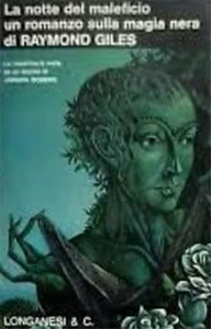 Giles, Raymond. - La notte del maleficio. Un romanzo sulla magia nera.  - Imagen 1 de 1