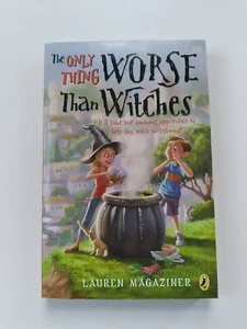 The Only Thing Worse Than Witches by Lauren Magaziner (2015, Digest Paperback) - Imagen 1 de 2