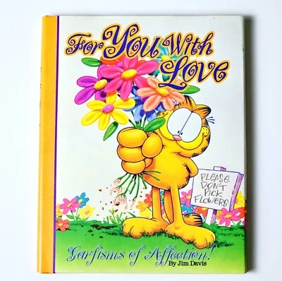 Garfield Jim Davis Garfisms of Affection For You With Love HC w Jacket 1995 New! Foto 1 de 4