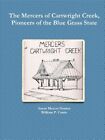 The Mercers of Cartwright Creek, Pioneers of the Blue Grass State, Like New U...