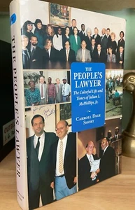 THE PEOPLE'S LAWYER Life of Julian L McPhillips, Jr Inscribed McPhillips hc dj - Bild 1 von 3