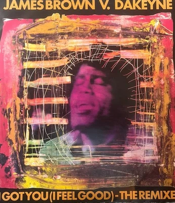 JAMES BROWN VS DAKEYNE - I GOT YOU RMXS - 12” VINYL RECORD - 92 HARDCORE RAVE DJ - Image 1 of 2