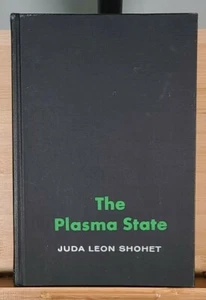 Plasma State Hardcover Juda Leon Shohet Hardvover 1971 - Picture 1 of 9